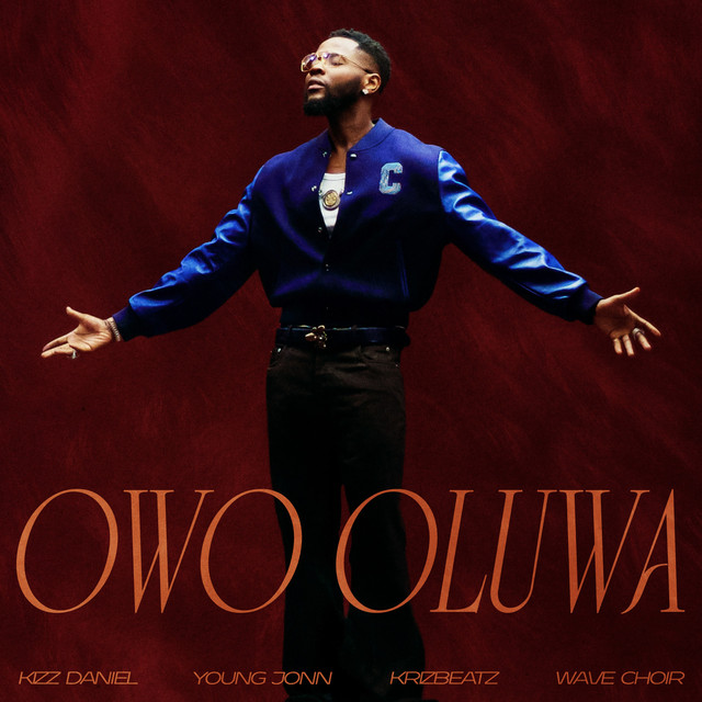 Kizz Daniel Ft Young Jonn, Krizbeatz & Wave Choir - Owo Oluwa