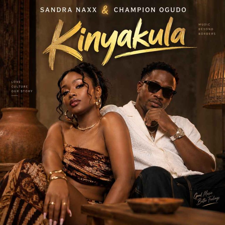 Sandra Naxx & Champion Ogudo - Kinyakula