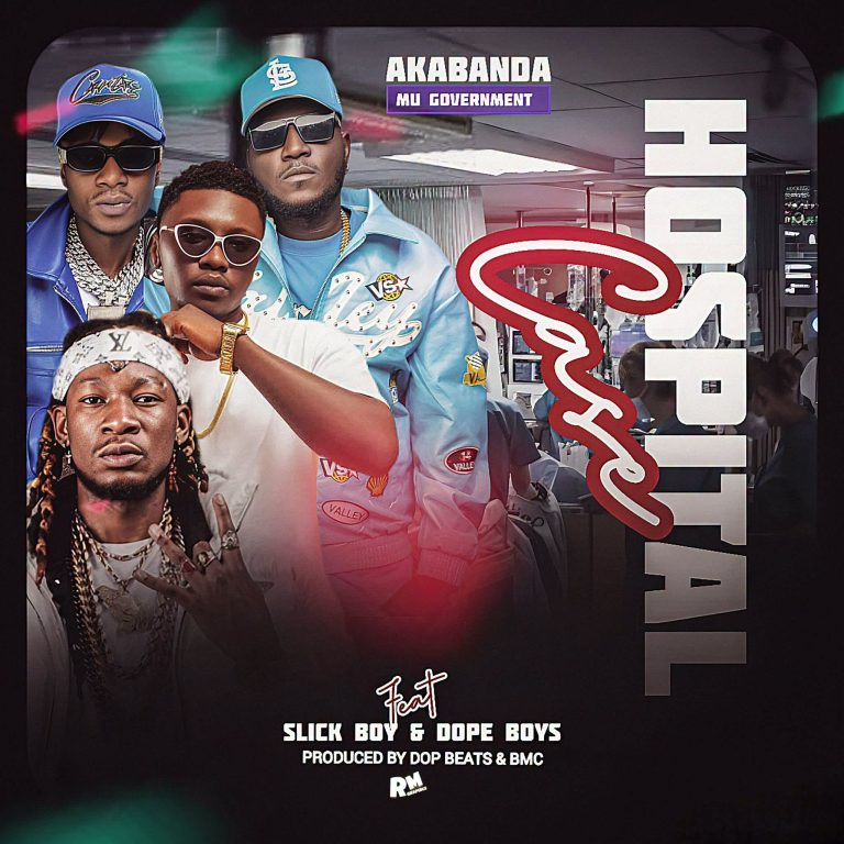 Akabanda Mu Government Ft Dope Boys & Slick Bowy - Hospital Case