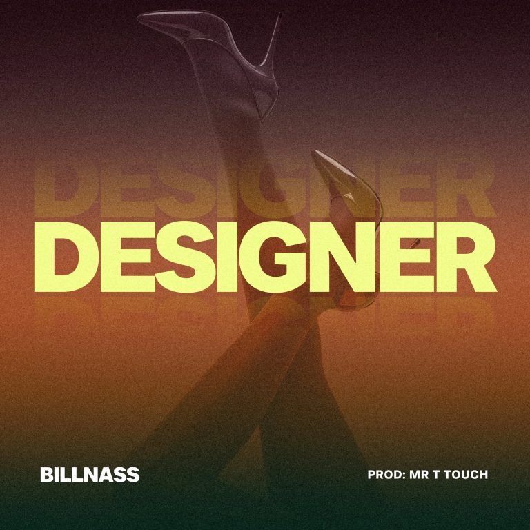 BillNass - Designer (Prod Mr T Touch)