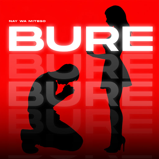Nay Wa Mitego – Bure