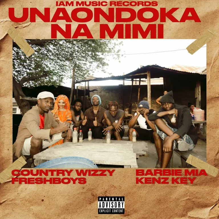 Country Wizzy Ft FreshBoys, Barbie Mia & Kenz Key - Unaondoka Na Mimi