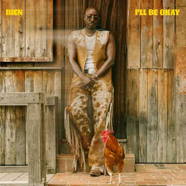 Bien - I'll Be Okay