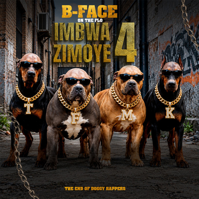 B-Face - Imbwa Zine Zimoye