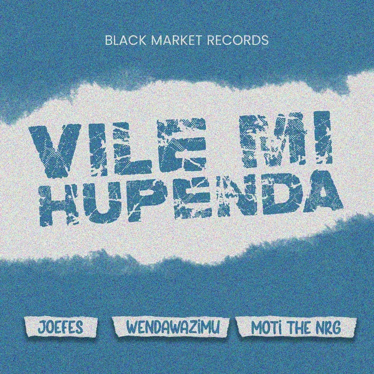 Joefes Ft Wenda Wazimu & Moti The NRG – Vile Mi Hupenda