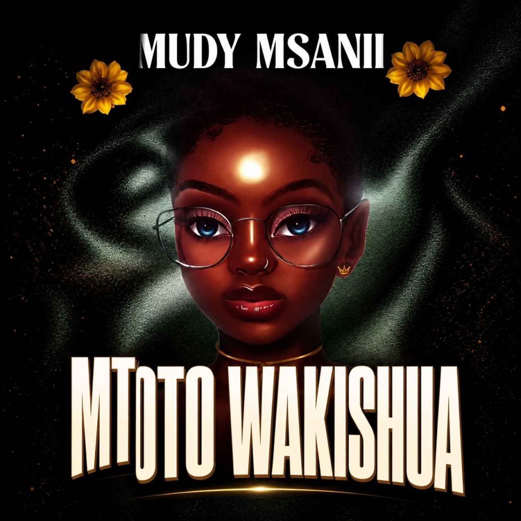 Mudy Msanii – Mtoto Wa Kishua