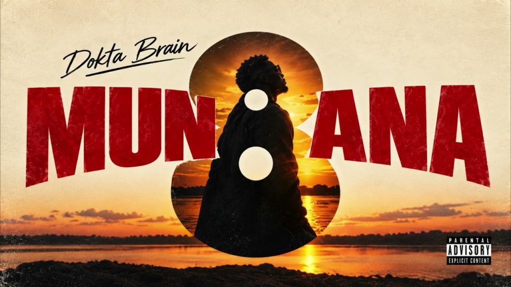 Dokta Brain - Munaana