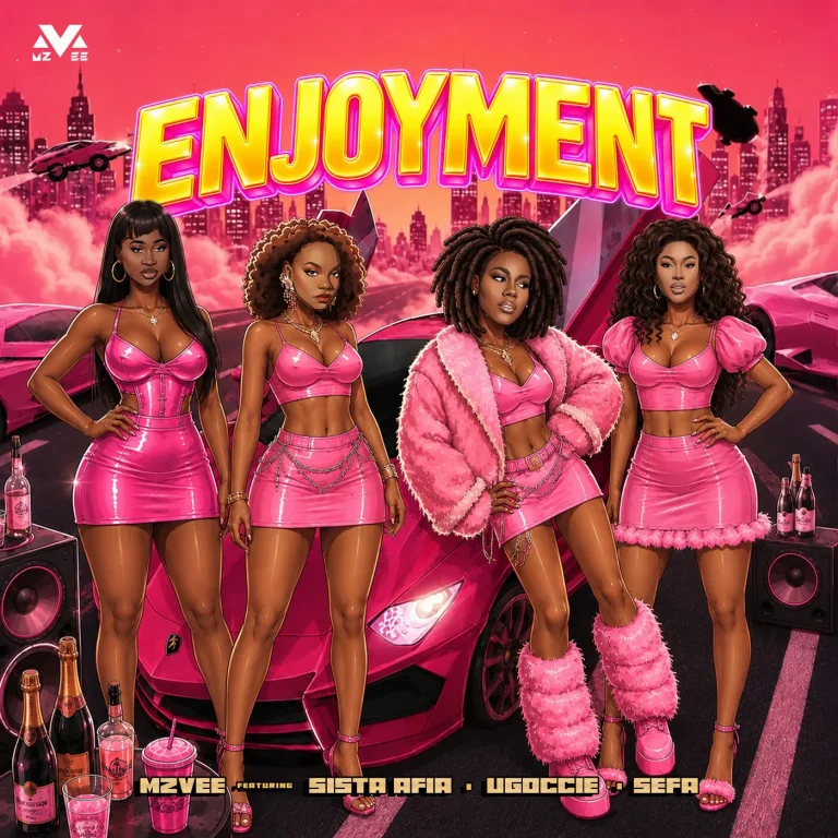 Mzvee Ft Sista Afia, Ugoccie & Sefa - Enjoyment