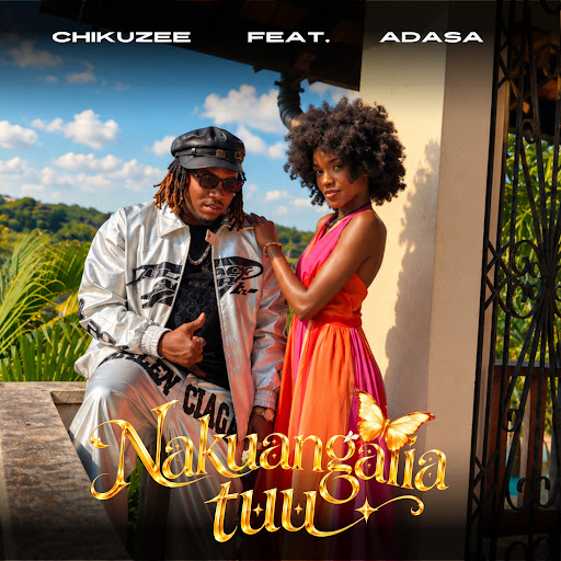 Chikuzee Ft Adasa – Nakuangalia Tuu