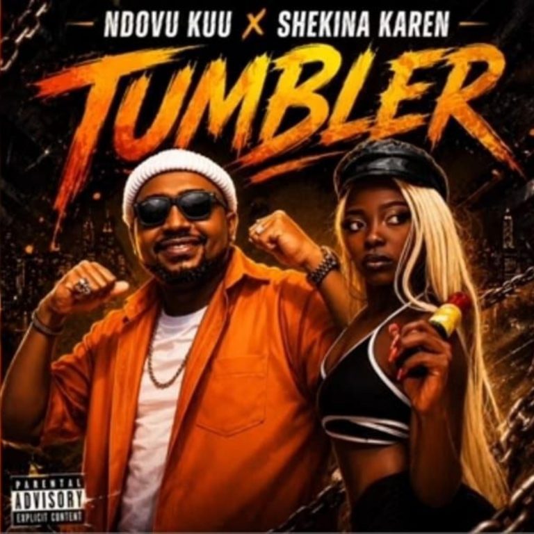Shekina Karen Ft Ndovu Kuu – TUMBLER