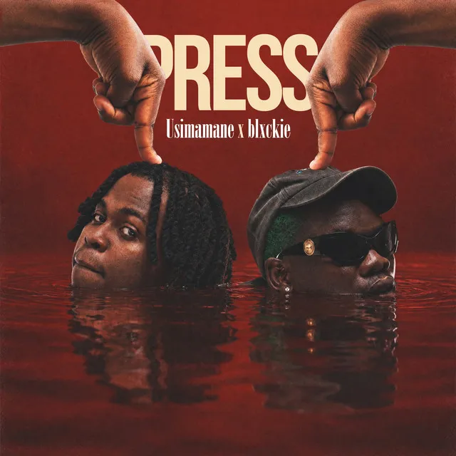 Usimamane Ft Blxckie - Press