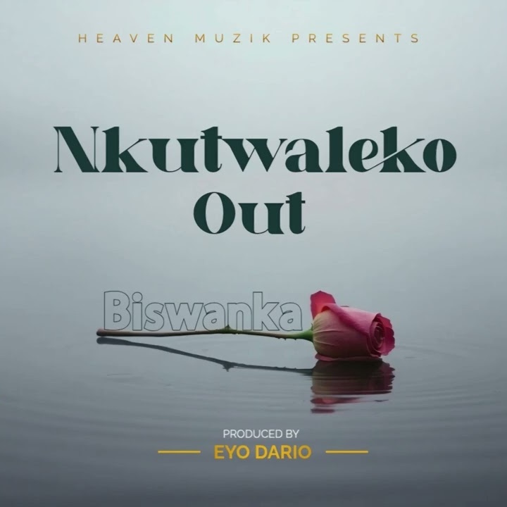 Biswanka - Nkutwaleko Out